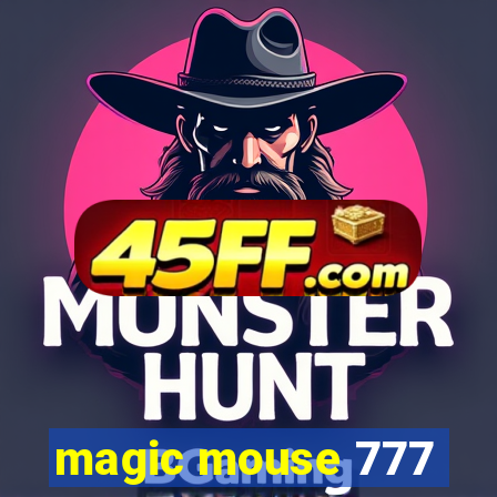 magic mouse 777